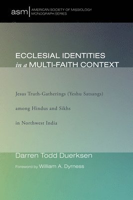 Darren Duerksen - Ecclesial Identities in a Multi-Faith Context, Inbunden