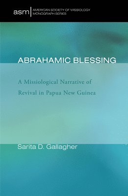 Sarita D Gallagher - Abrahamic Blessing, Inbunden