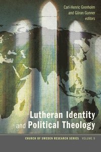 bokomslag Lutheran Identity and Political Theology