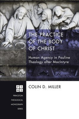 The Practice of the Body of Christ 1