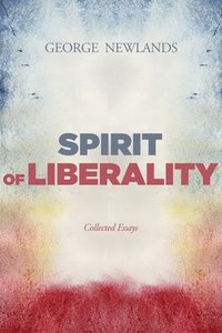 bokomslag Spirit of Liberality