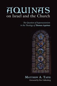 bokomslag Aquinas on Israel and the Church
