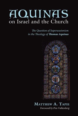 Aquinas on Israel and the Church 1