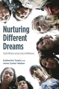 bokomslag Nurturing Different Dreams
