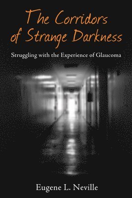 The Corridors of Strange Darkness 1