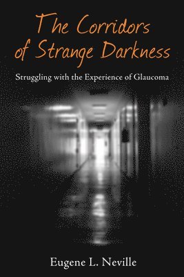 bokomslag Corridors of Strange Darkness