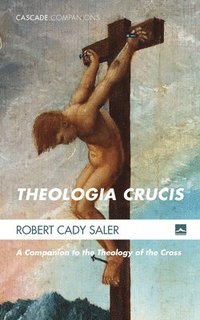 bokomslag Theologia Crucis