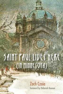 Saint Paul Lives Here (In Minnesota) 1