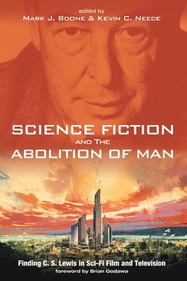 bokomslag Science Fiction and the Abolition of Man