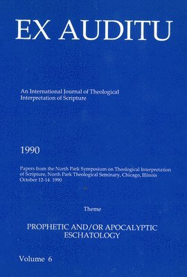 Robert A. Guelich - Ex Auditu - Volume 06: An International Journal for the Theological Interpretation of Scripture, Häftad