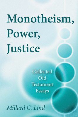 Monotheism, Power, Justice 1