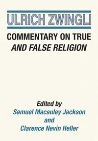 bokomslag Commentary on True and False Religion