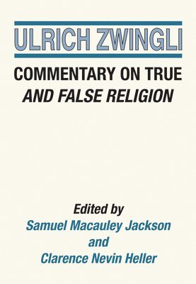 Commentary on True and False Religion 1