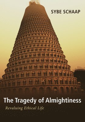 bokomslag Tragedy of Almightiness