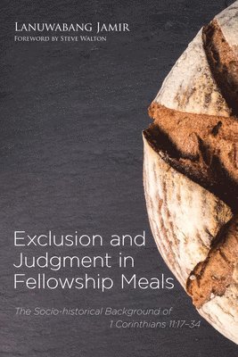 Lanuwabang Jamir - Exclusion and Judgment in Fellowship Meals, Inbunden