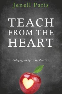 bokomslag Teach from the Heart