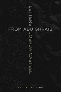 bokomslag Letters from Abu Ghraib, Second Edition