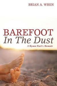 bokomslag Barefoot in the Dust