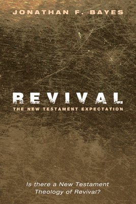 bokomslag Revival: The New Testament Expectation