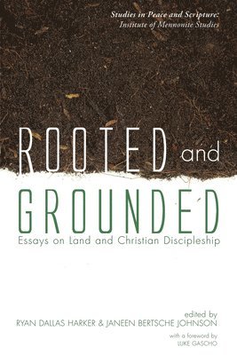 Ryan D Harker, Janeen Bertsche Johnson, Ryan D. Harker - Rooted and Grounded, Häftad