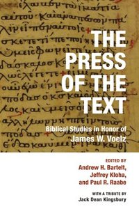 bokomslag The Press of the Text