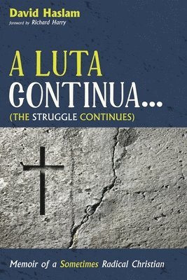 A Luta Continua . . . (The Struggle Continues) 1