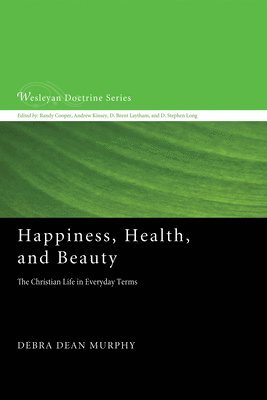 Happiness, Health, and Beauty 1