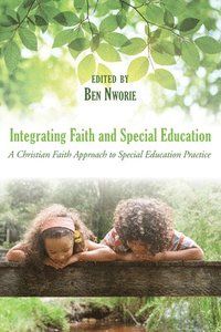 bokomslag Integrating Faith and Special Education