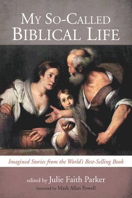 bokomslag My So-Called Biblical Life