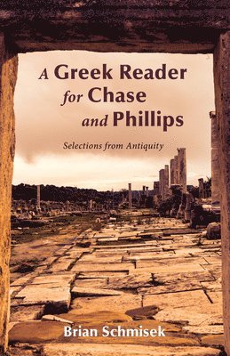 bokomslag Greek Reader for Chase and Phillips