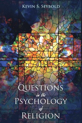 Questions in the Psychology of Religion 1