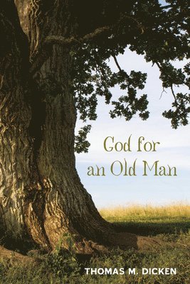 God for an Old Man 1