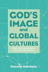 bokomslag God's Image and Global Cultures