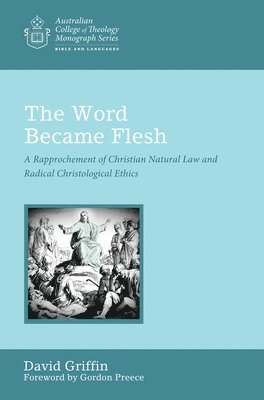 David Graham Griffin - Word Became Flesh, Häftad