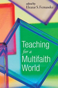 bokomslag Teaching for a Multifaith World