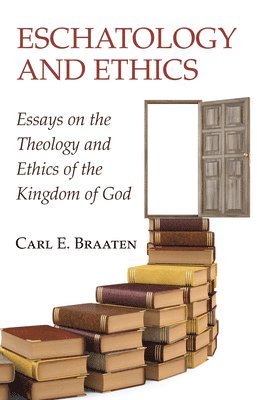 Eschatology and Ethics 1