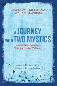 bokomslag A Journey with Two Mystics