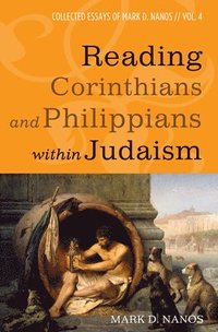 bokomslag Reading Corinthians and Philippians within Judaism