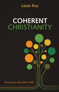 bokomslag Coherent Christianity