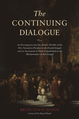 Brian Leslie Bishop - Continuing Dialogue, Inbunden