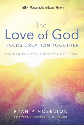 bokomslag Love of God Holds Creation Together