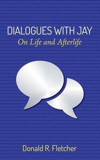 bokomslag Dialogues with Jay