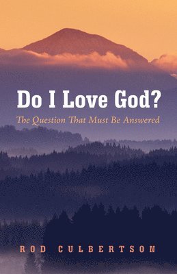 Do I Love God? 1