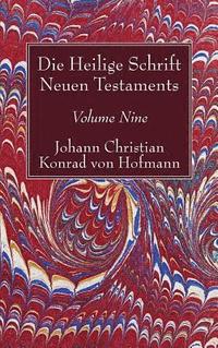 bokomslag Die Heilige Schrift Neuen Testaments, Volume Nine