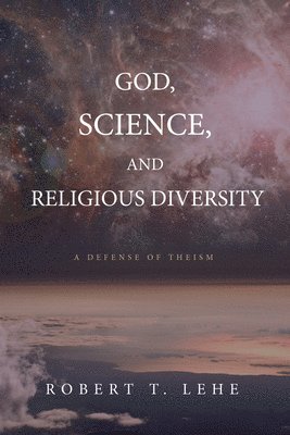 bokomslag God, Science, and Religious Diversity