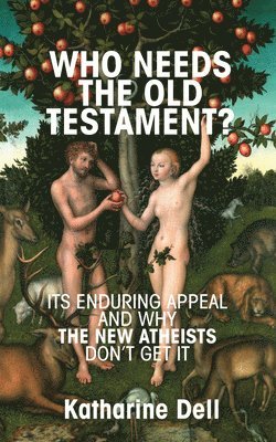 bokomslag Who Needs the Old Testament?