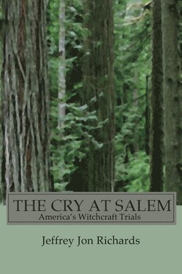 The Cry at Salem 1