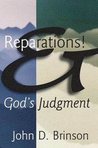 bokomslag Reparations and God's Judgment