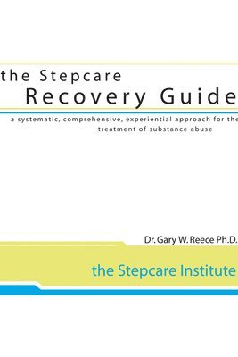 bokomslag Stepcare Recovery Guide