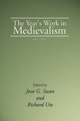 The Year's Work in Medievalism, 2002 1